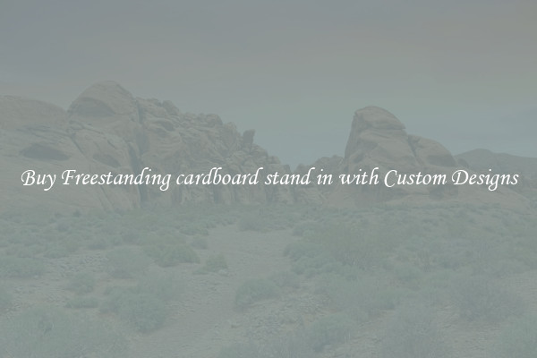 Buy Freestanding cardboard stand in with Custom Designs