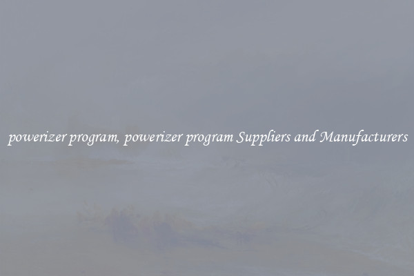 powerizer program, powerizer program Suppliers and Manufacturers